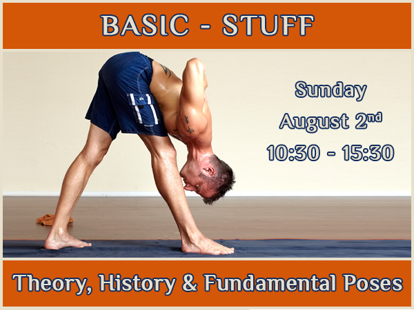 Ashtanga Yoga Workshop | The Basic Stuff Ashtanga Yoga Workshop | The Basic Stuff