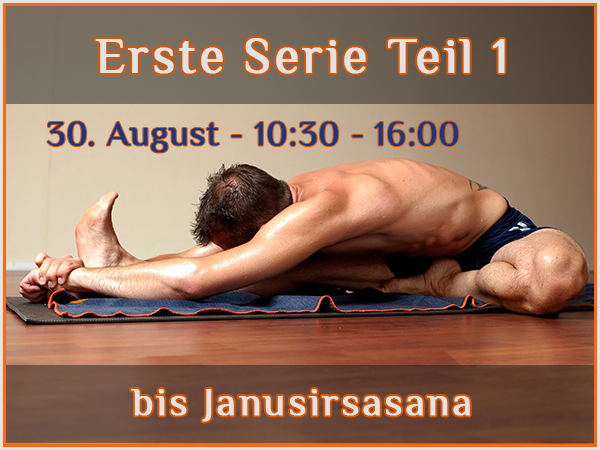 Ashtanga Yoga Workshop | Erste Serie Teil 1